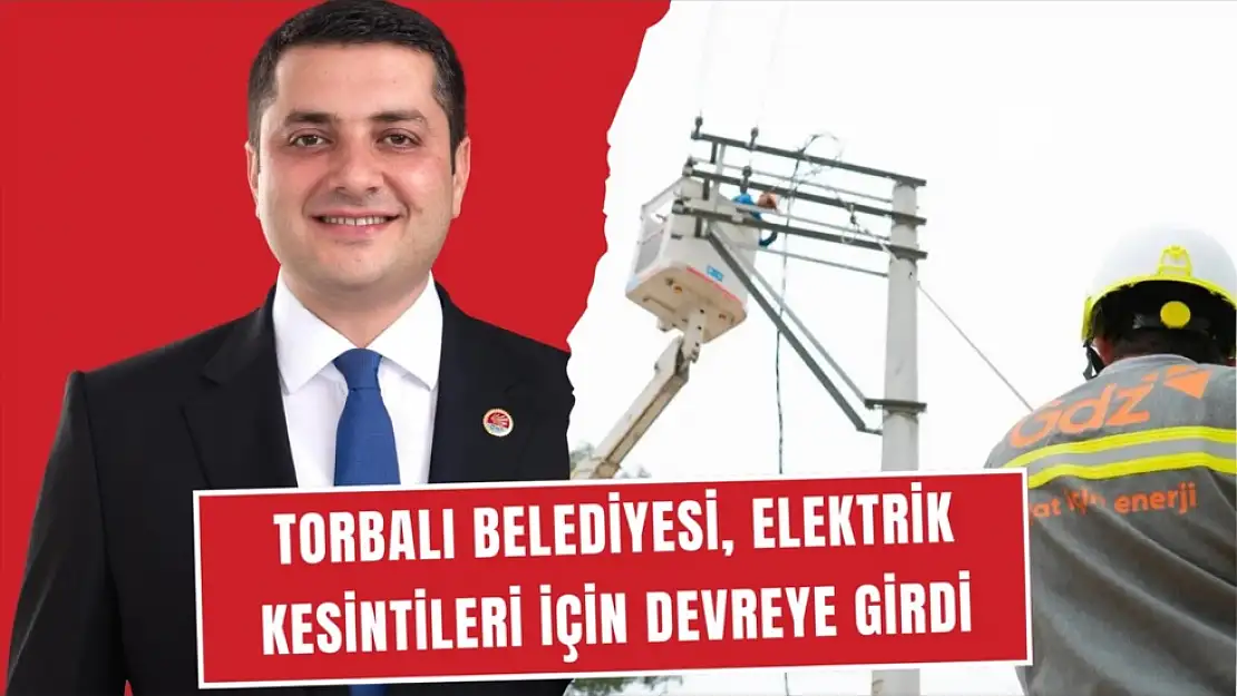 Torbalı Belediyesi ile Gediz Elektrik arasında dev işbirliği