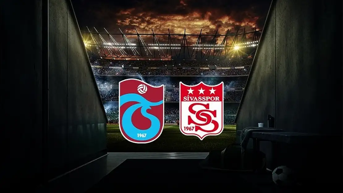 Trabzonspor - Sivasspor maçı ne zaman? Saat kaçta?