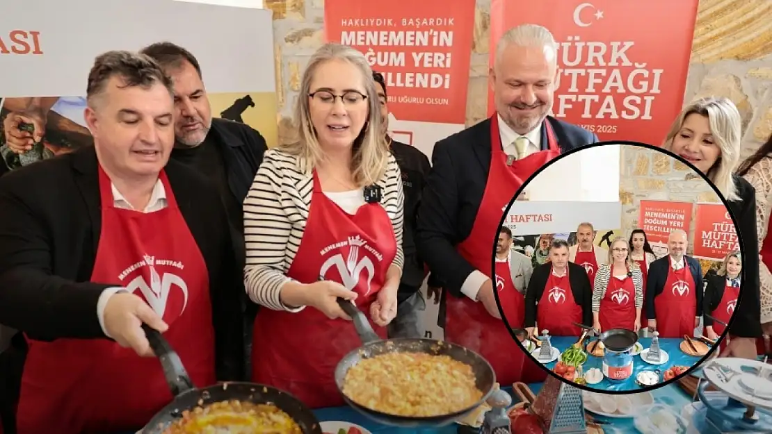 Türk Mutfağı Haftası'na Menemen damgası: Coğrafi işaretli Menemen tanıtıldı