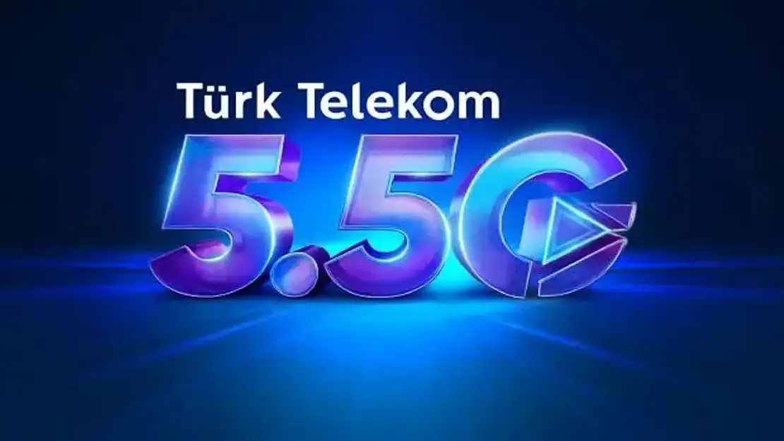 Türk Telekom 5.5G'yi Türkiye'de ilk kez kullanıma açtı! 5G'den farkı ne?