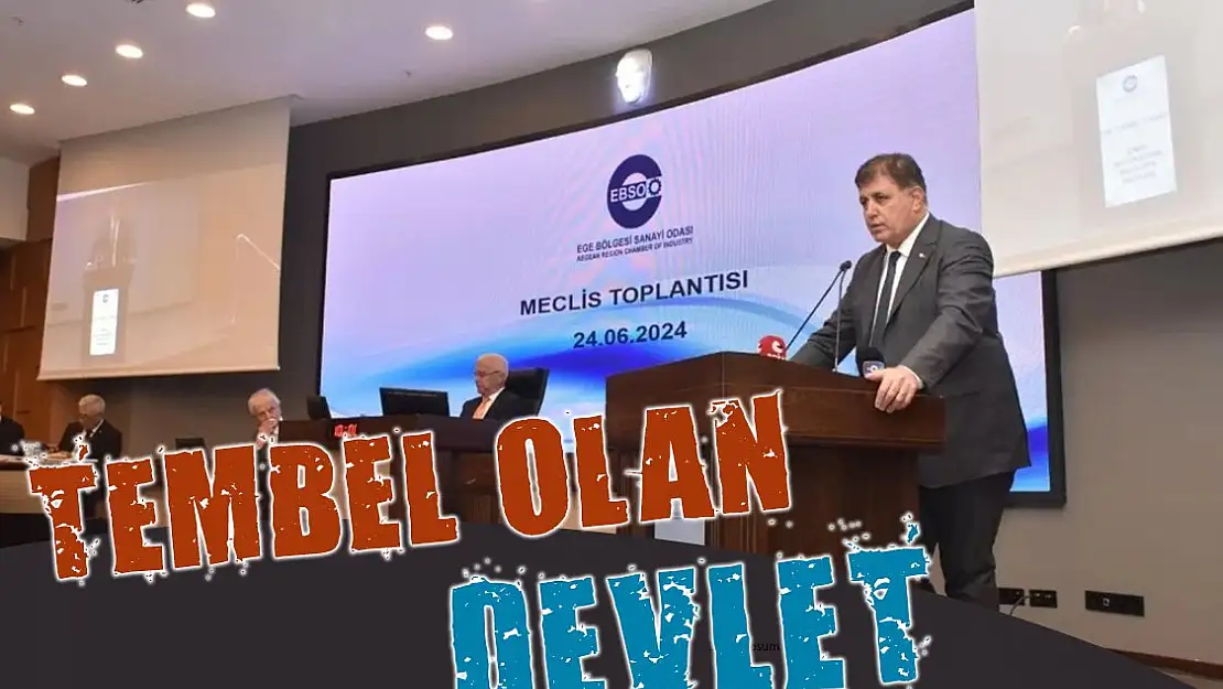 'Türkiye’de tembel olan devlet'