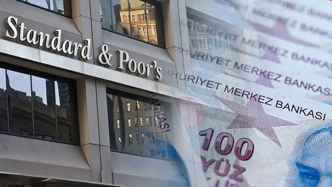 Türkiye’nin kredi notunu yükselten S&P’ye ekonomistlerden yorum: Maskesi düştü!