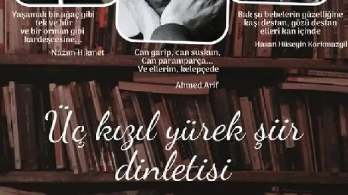 Üç Kızıl Şairi Şiir Dinletisiyle Anılacak