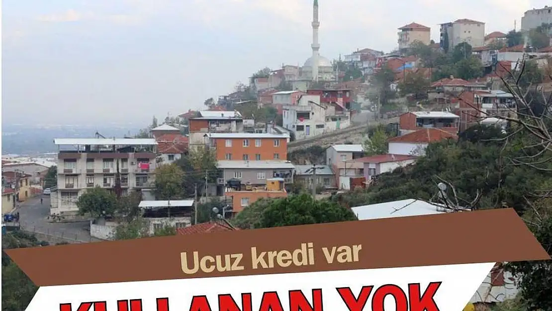 Ucuz kredi var kullanan yok!