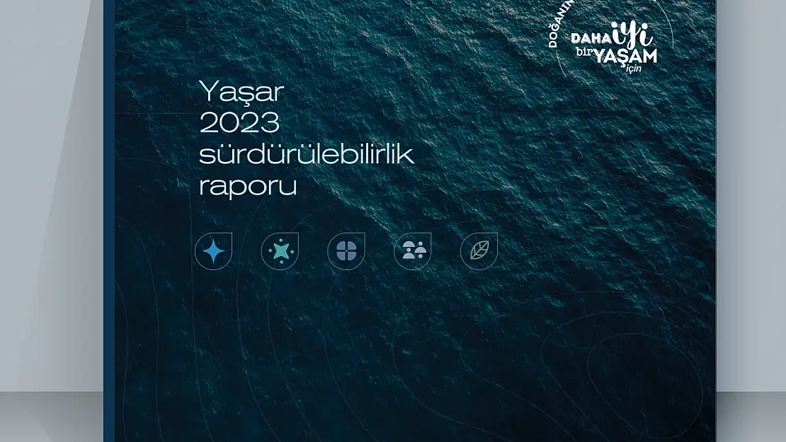 Yaşar 2023 Sürdürülebilirlik Raporu'nun konusu: Su