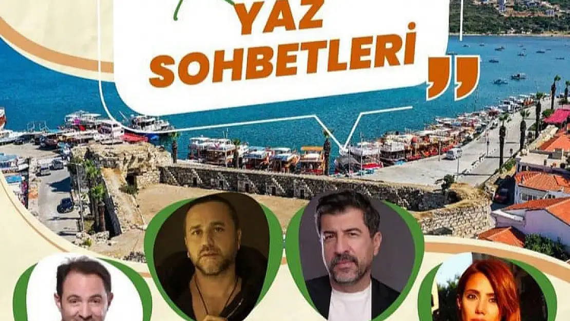 Yaz sohbetinin konukları belli oldu