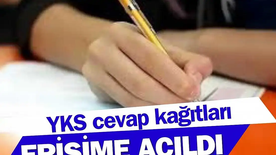 YKS cevap kağıtları ve aday cevapları erişime açıldı