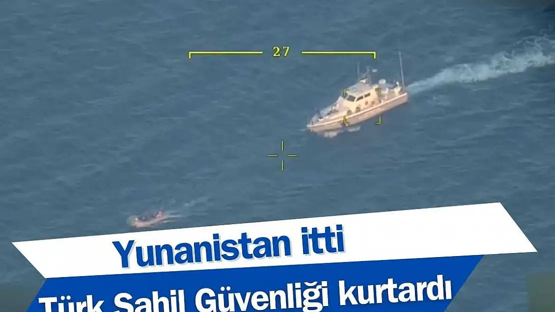 Yunanistan itti, Türk Sahil Güvenliği kurtardı