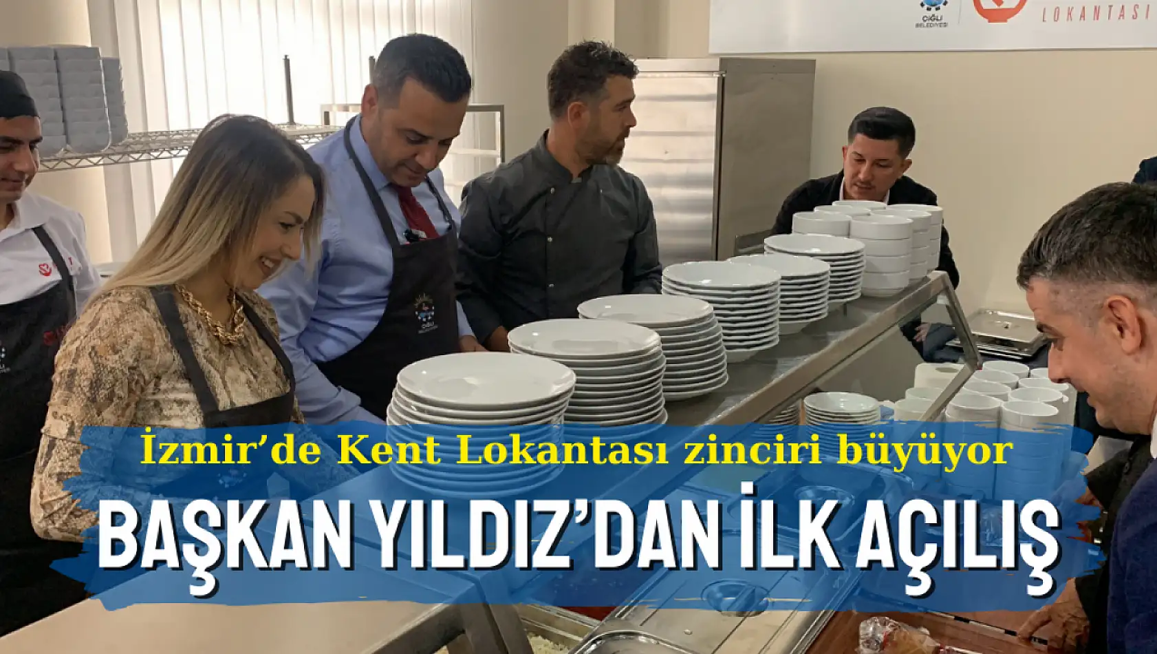 Çiğli Belediyesi ilk 'Kent Lokantası'nı açtı