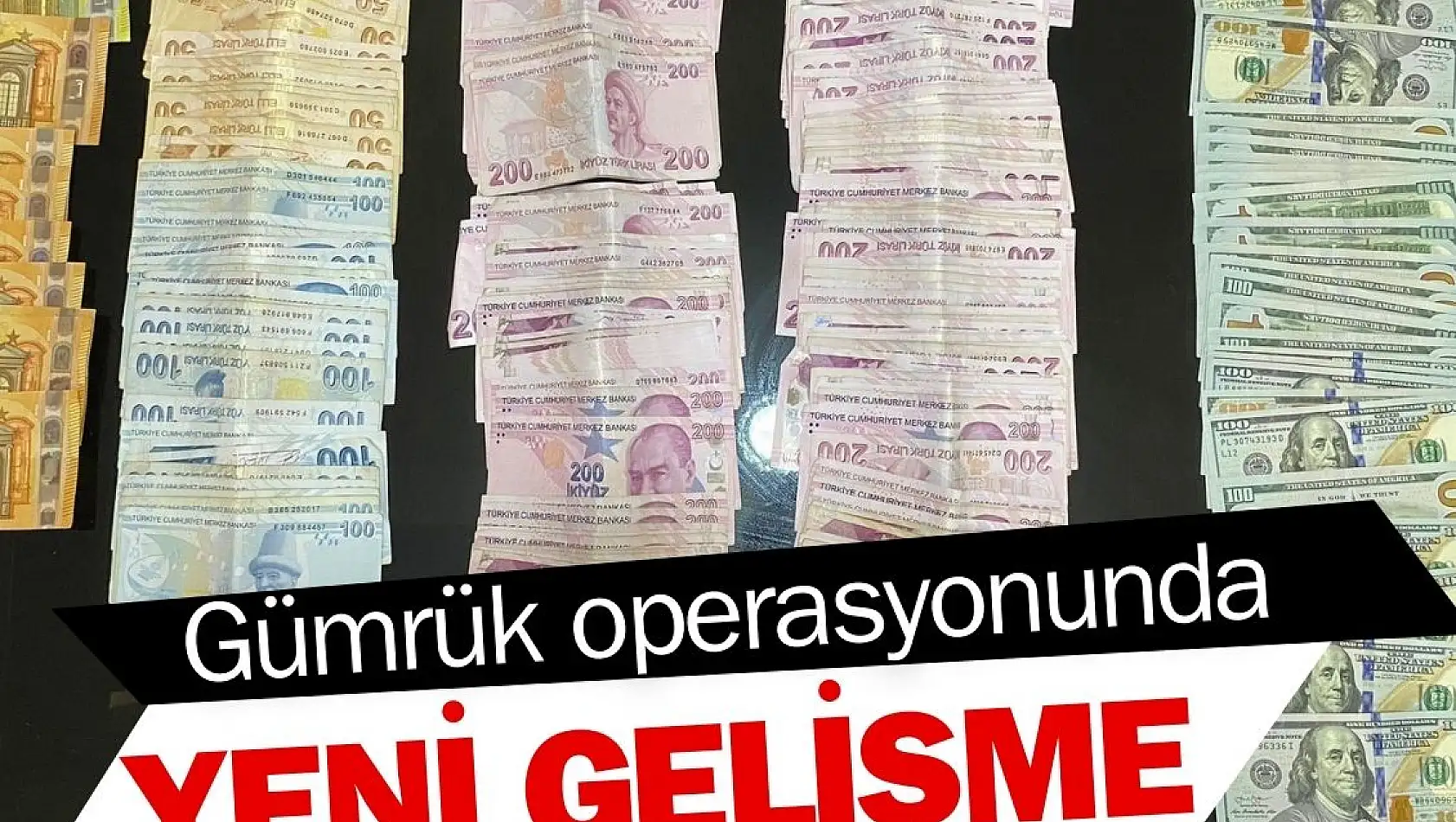 Gümrük operasyonunda yeni gelişme