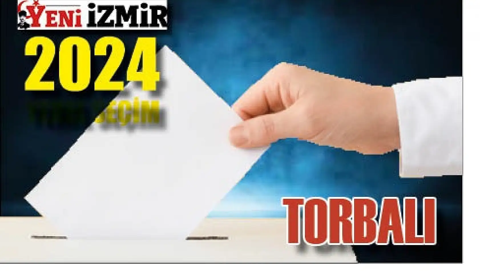 Torbalı seçim sonuçları: 2024 Torbalı yerel seçim sonuçları…