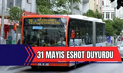 İzmir'de grev devam ediyor! 31 Mayıs ESHOT duyurdu: Hangi hatlar çalışacak?