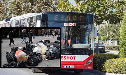 Yarın İzmir'de hayat duracak, ne ESHOT çalışacak, ne çöp toplanacak!