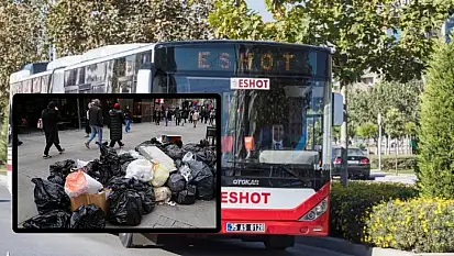 Yarın İzmir'de hayat duracak, ne ESHOT çalışacak, ne çöp toplanacak!