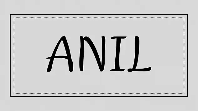 Anıl isminin anlamı ve kökeni nedir?
