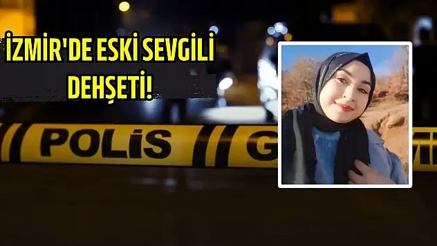 İzmir'de eski sevgili dehşeti: Genç kadına evinde silahlı saldırı