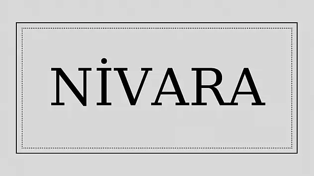 Nivara isminin anlamı ve kökeni nedir?