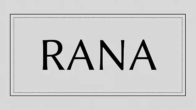 Rana isminin anlamı nedir?