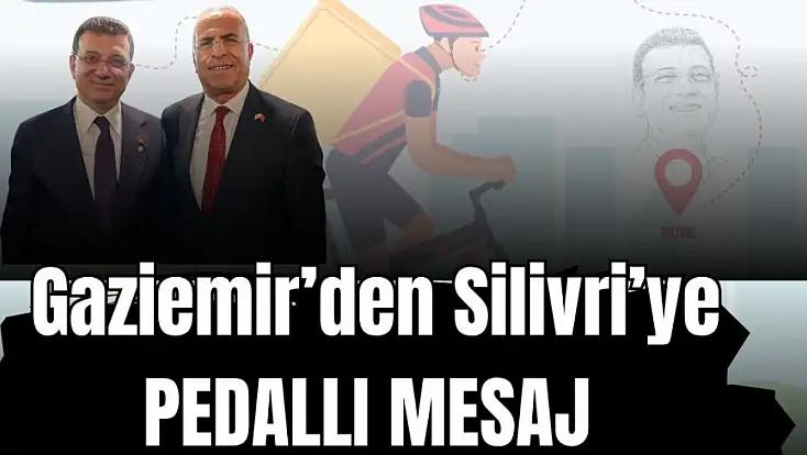Gaziemir’den Silivri’ye pedallı mesaj